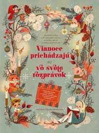 Vianoce prichádzajú aj vo svete rozprávok - Bordinová Claudia 1