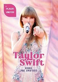 Taylor Swift - Kniha pre Swifties - autor neuvedený