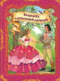 Rozprávky o princeznách a princoch - . kolektív 1