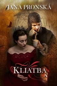 Kliatba - Pronská Jana