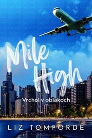 Mile High – Vrchol v oblakoch (Veterné mesto 1) - Tomforde Liz 1