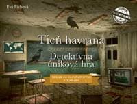 Tieň havrana – Detektívná úniková hra - Eichová Eva