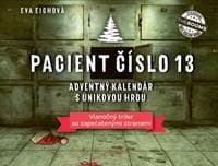 Pacient číslo 13 – Adventný kalendár s únikovou hrou - Eichová Eva 1