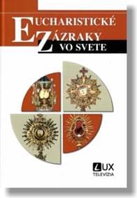 Eucharistické zázraky vo svete (2. vydanie) - Carlo Acutis 1