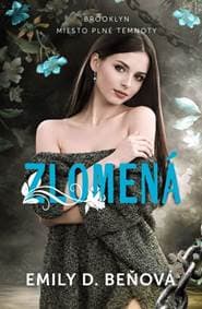 Zlomená - Beňová Emily D. 1