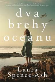 Dva brehy oceánu - Spence-Ash Laura 1