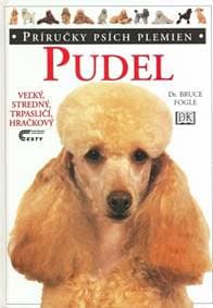 Pudel - Príručky psích plemien - Bruce Fogle