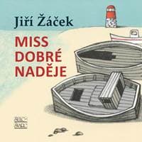 Miss Dobré naděje - Žáček Jiří