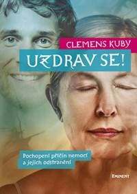 Uzdrav se! - Clemens Kuby