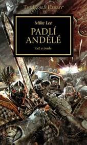 Padlí andělé - Lež a zrada - Mike Lee