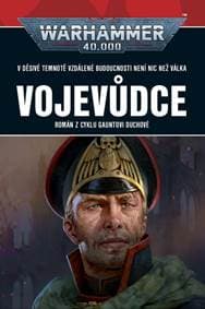 Vojevůdce - Warhammer 40 000 - Dan Abnett 1