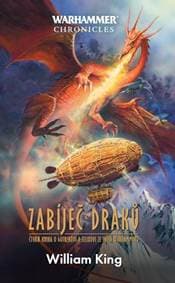Zabiječ draků - William King 1