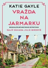 Vražda na jarmarku - Gayle Katie