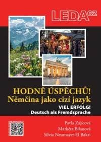 Hodně úspěchů! Němčina jako cizí jazyk / Viel Erfolg! Deutsch als Fremdsprache - Zajícová Pavla