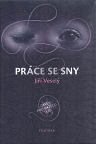 Práce se sny - Veselý Jiří 1