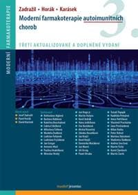 Moderní farmakoterapie autoimunitních chorob - Josef Zadražil, Pavel Horák, David Karásek 1