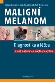 Maligní melanom - Monika Arenbergerová, Marek Pásek, Petr Arenberger 1