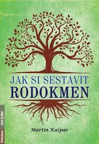 Jak si sestavit rodokmen - Kašpar Martin 1