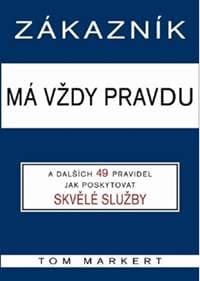 Zákazník má vždycky pravdu - Tom Markert 1