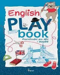 English Play book - Procvičování pro děti i dospělé - autor neuvedený