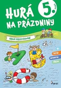 Hurá na prázdniny 5. ročník - Petr Šulc 1