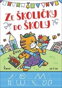 Ze školičky do školy - autor neuvedený 1