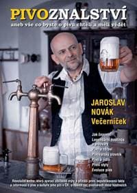 Pivoznalství aneb vše co byste o pivu ch - Novák Večerníček Jaroslav 1
