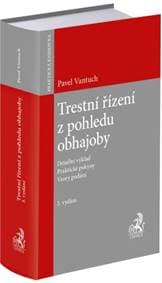 Trestní řízení z pohledu obhajoby (3. vydání) - Pavel Vantuch 1