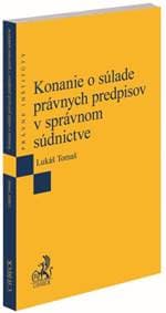 Konanie o súlade právnych predpisov v správnom súdnictve - Lukáš Tomaš 1