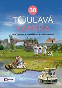 Toulavá kamera 38 - Josef Maršál, Iveta Toušlová