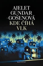 Kde číhá vlk - Ajelet Gundar-Gošenová 1