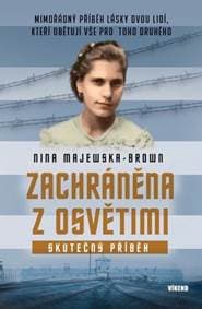Zachráněna z Osvětimi - Nina Majewska - Brown 1