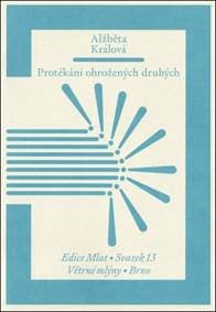 Protékání ohrožených druhých - Alžběta Králová 1