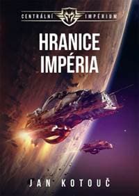 Hranice impéria - Jan Kotouč 1