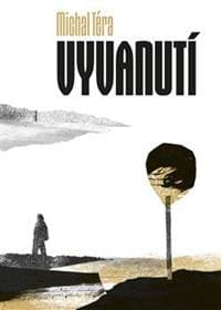 Vyvanutí - Téra Michal 1
