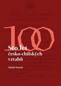 Sto let česko-chilských vztahů - Michal Zourek 1