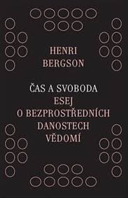 Čas a svoboda - Henri Bergson