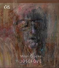 Josefové - Miloň Čepelka 1