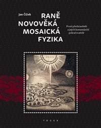 Raně novověká mosaická fyzika - Jan Čížek 1
