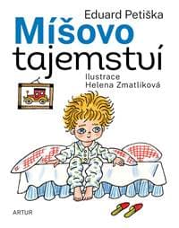 Míšovo tajemství - Petiška Eduard