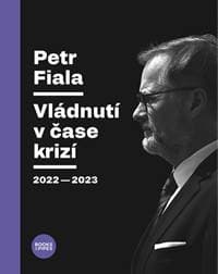 Vládnutí v čase krizí - Petr Fiala 1