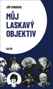 Můj laskavý objektiv - Jiří Vondrák 1