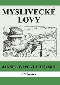 Myslivecké lovy - Šmotek Jiří 1