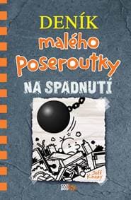 Deník malého poseroutky 14 - Na spadnutí - Kolektív autorov 1
