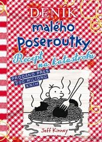 Deník malého poseroutky 19 - Recept na katastrofu - Jeff Kinney 1