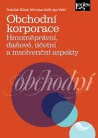 Obchodní korporace - František Klimeš, Miroslava Večeř, Igor Večeř