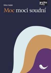 Moc moci soudní - Viktor Hodek
