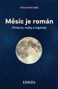 Měsíc je román - Fatoumata Kebe 1