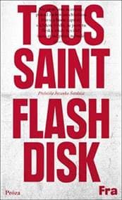 Flashdisk - Jean-Philippe Toussaint 1