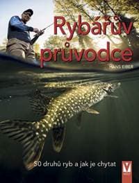 Rybářův průvodce - Eiber Hans 1